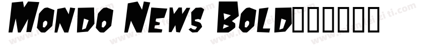Mondo News Bold字体转换